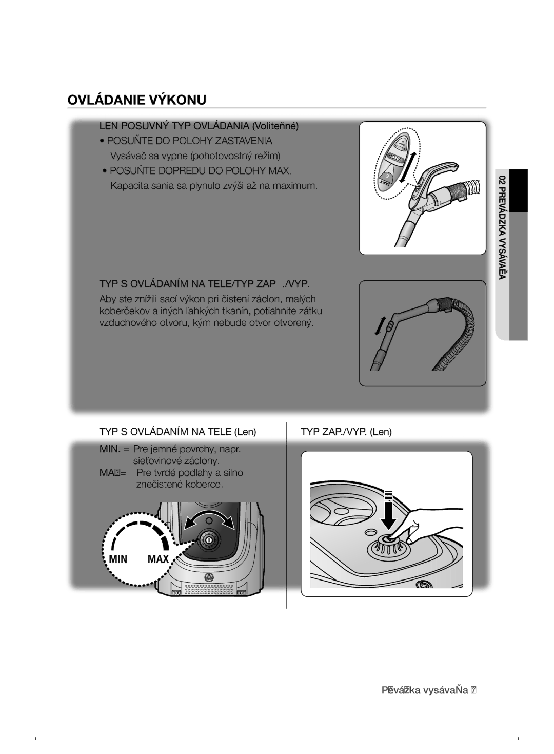 Samsung VCC6780V3R/XEH, VCC6790H3N/XEF, VCC6790H3N/XEH manual Ovládanie Výkonu, LEN Posuvný TYP Ovládania Voliteľné 