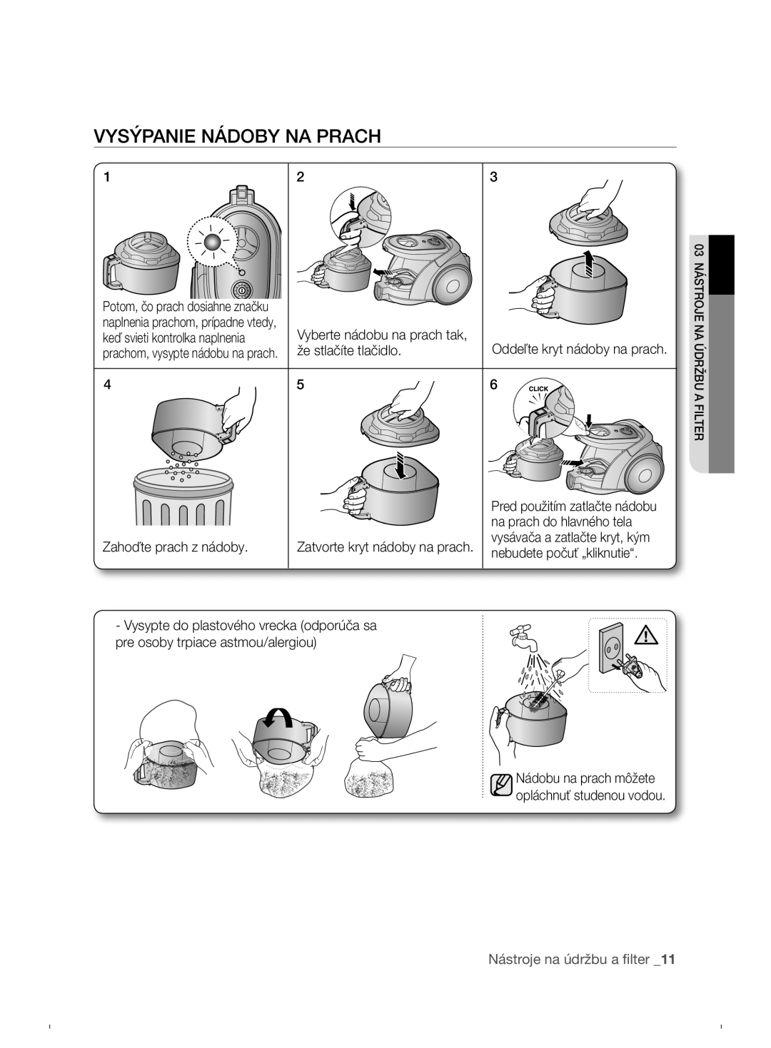 Samsung VCC6790H3N/XEF, VCC6790H3N/XEH, VCC6780V3R/XEH manual Vysýpanie nádoby na prach 