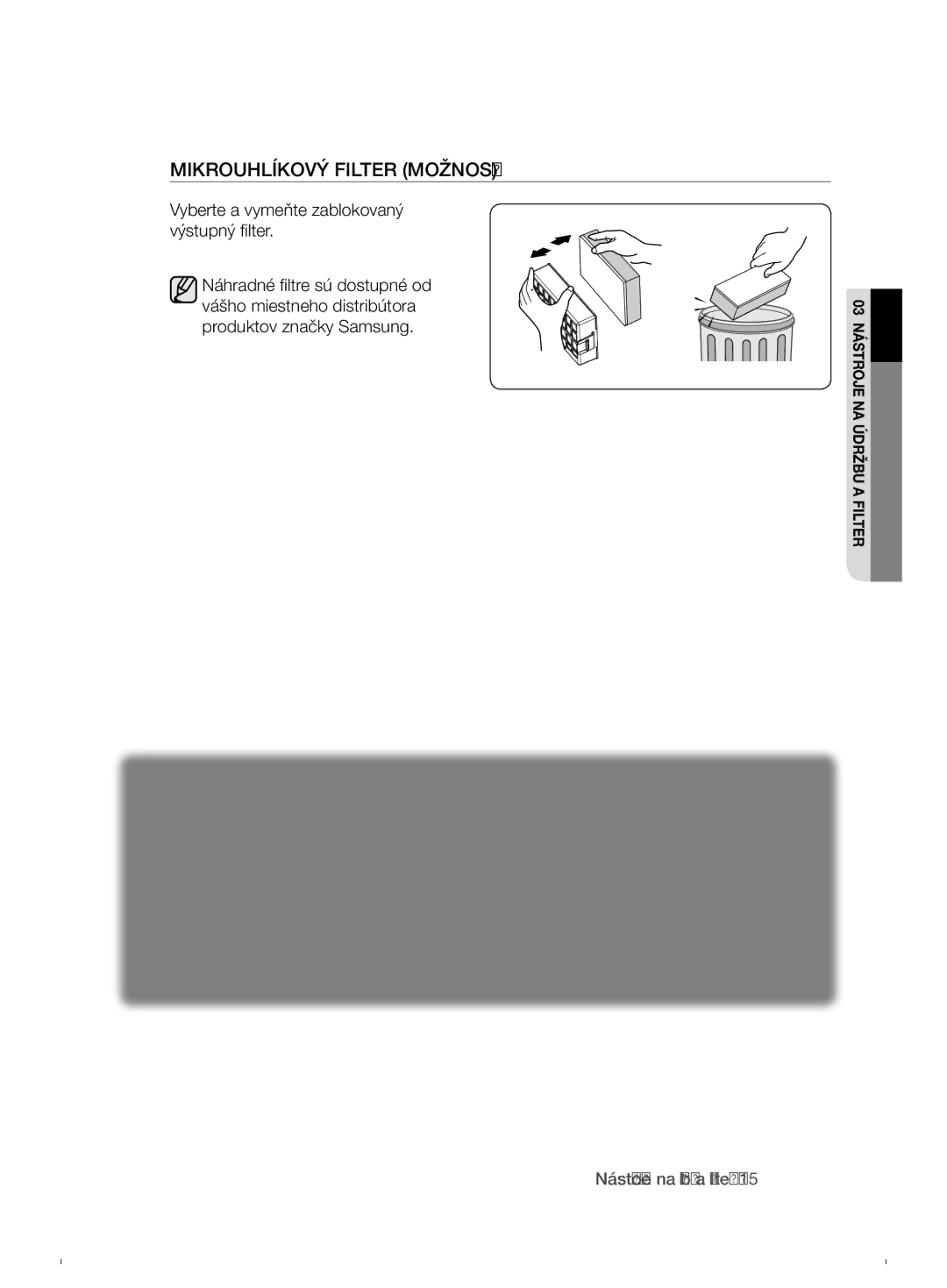 Samsung VCC6790H3N/XEH, VCC6790H3N/XEF manual Mikrouhlíkový Filter Možnosť, Vyberte a vymeňte zablokovaný výstupný filter 