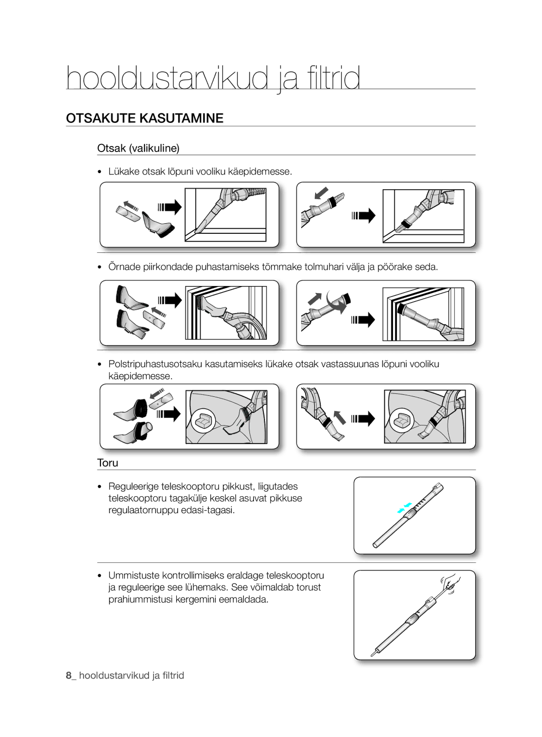 Samsung VCC6790H3R/XSB, VCC6780V31/XSB manual Hooldustarvikud ja filtrid, Otsakute kasutamine 