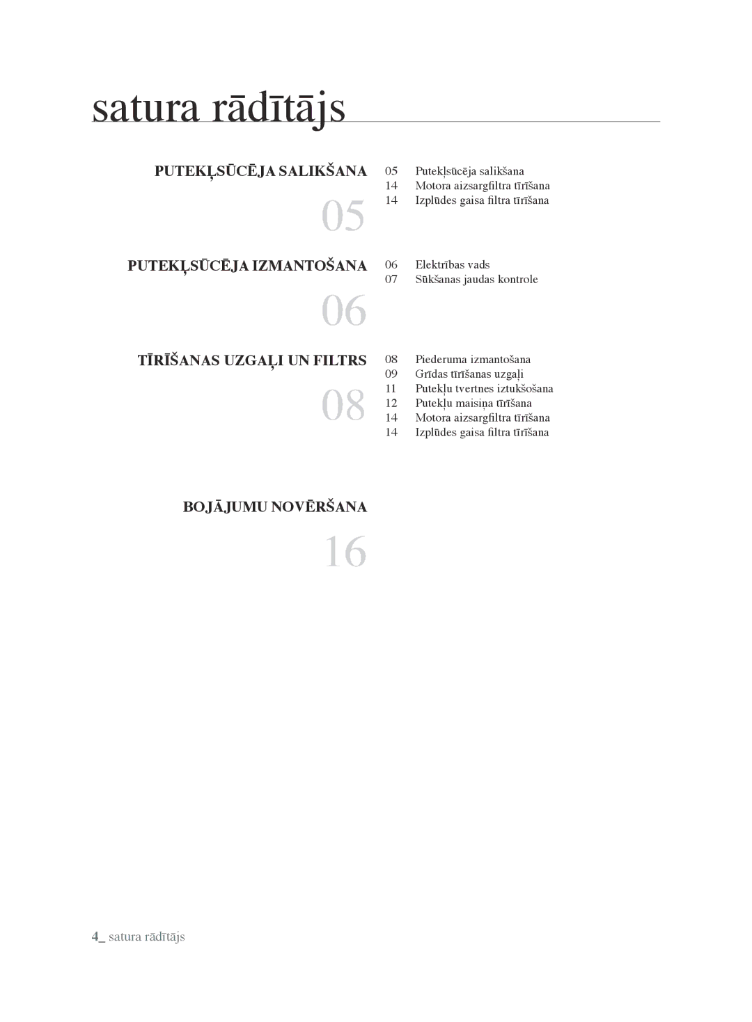 Samsung VCC6790H3R/XSB, VCC6780V31/XSB manual Satura rādītājs, Tīrīšanas uzgaļi un filtrs Bojājumu novēršana 