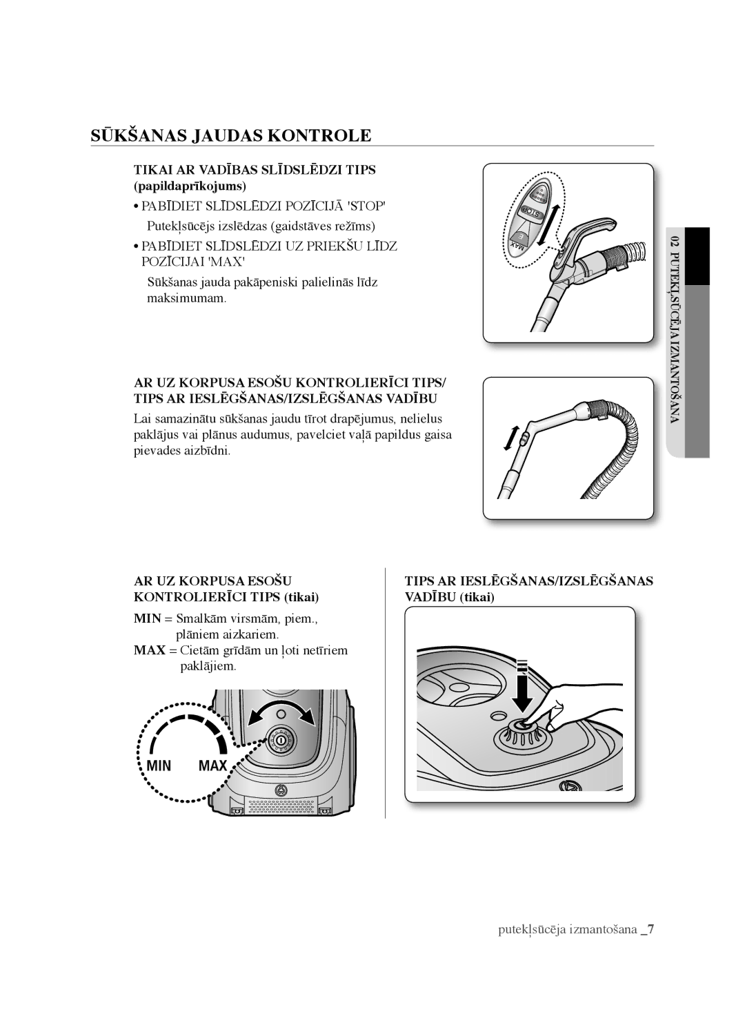 Samsung VCC6780V31/XSB, VCC6790H3R/XSB manual Sūkšanas Jaudas Kontrole, Tikai AR Vadības Slīdslēdzi Tips papildaprīkojums 