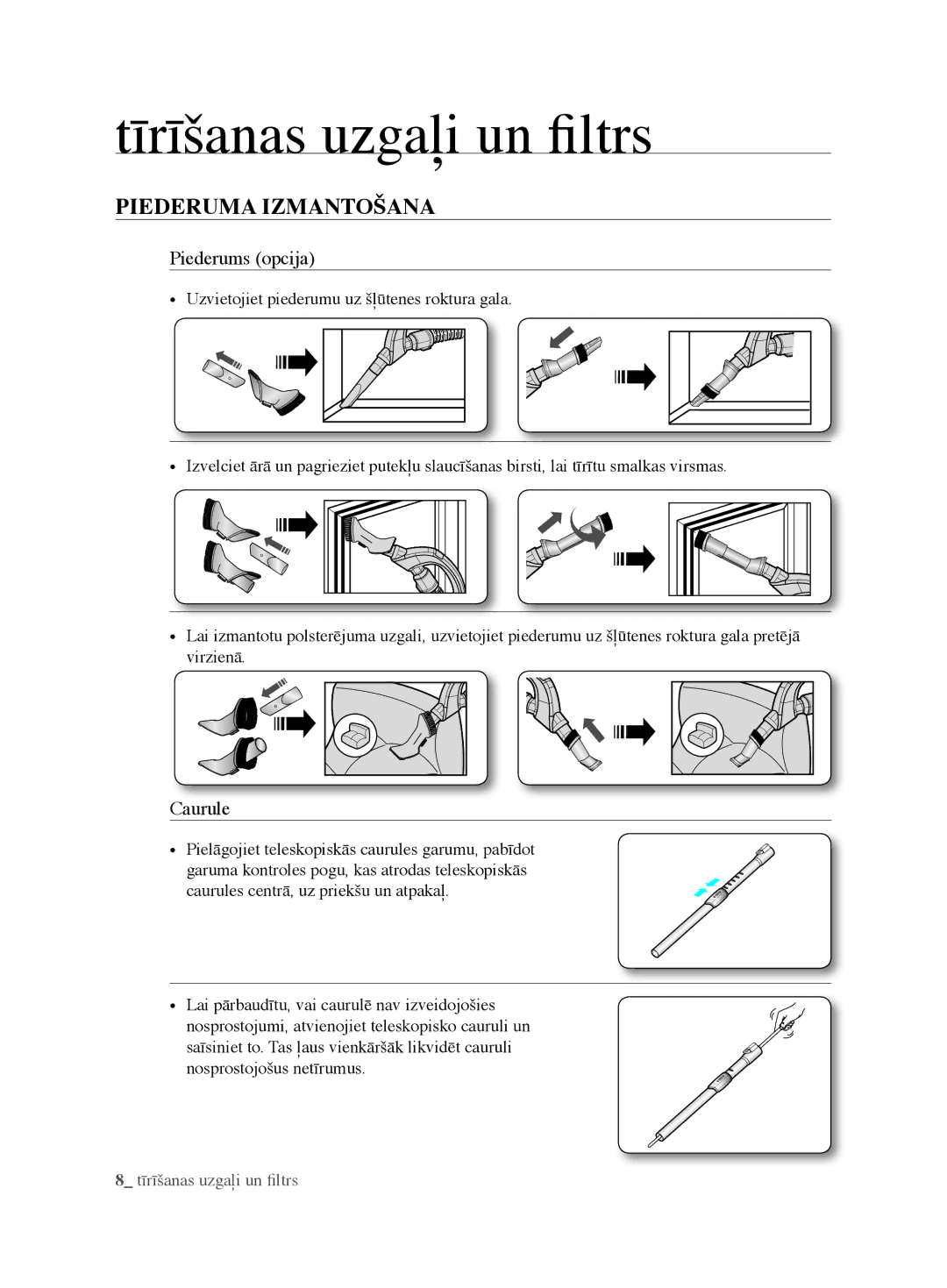 Samsung VCC6790H3R/XSB, VCC6780V31/XSB manual Tīrīšanas uzgaļi un filtrs, Piederuma izmantošana 