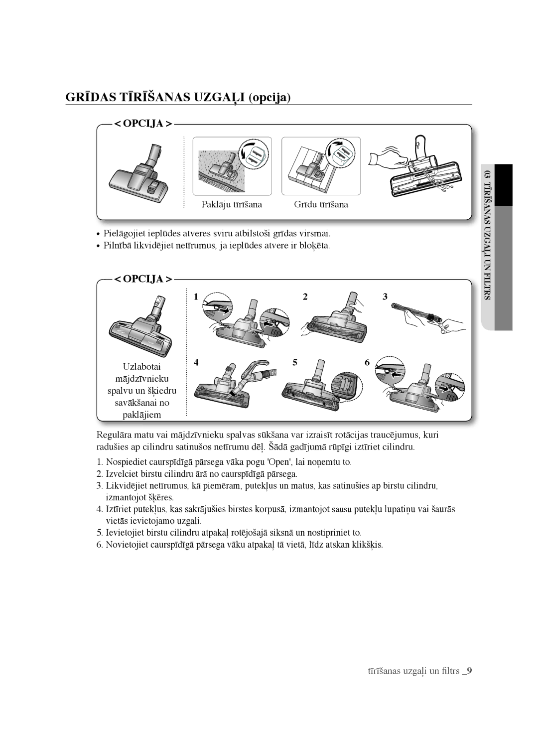 Samsung VCC6780V31/XSB, VCC6790H3R/XSB manual Grīdas Tīrīšanas Uzgaļi opcija 