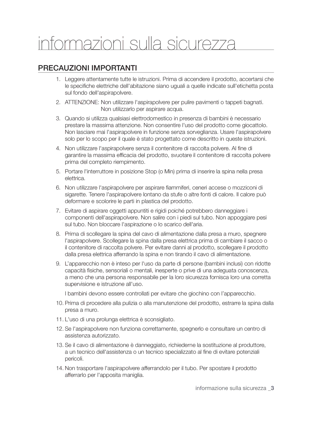 Samsung VCC67J0V31/XET, VCC67F0H3R/XET, VCC67G0V31/XET manual Precauzioni Importanti 