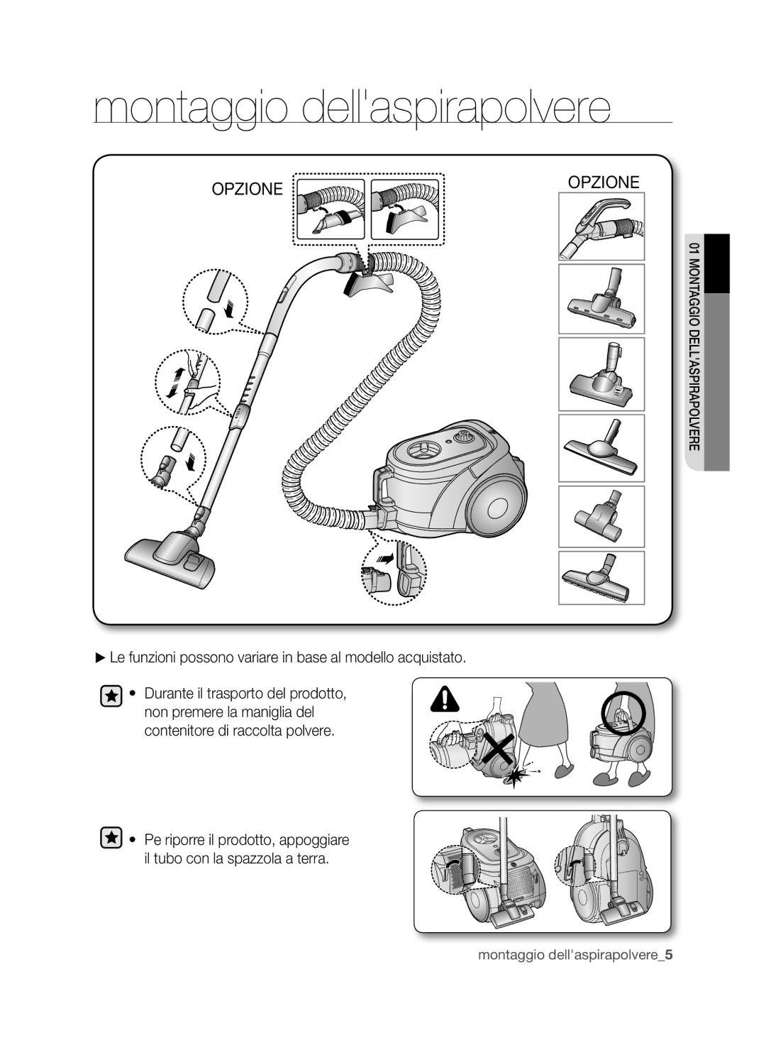 Samsung VCC67G0V31/XET, VCC67J0V31/XET, VCC67F0H3R/XET manual Montaggio dellaspirapolvere, Opzione 