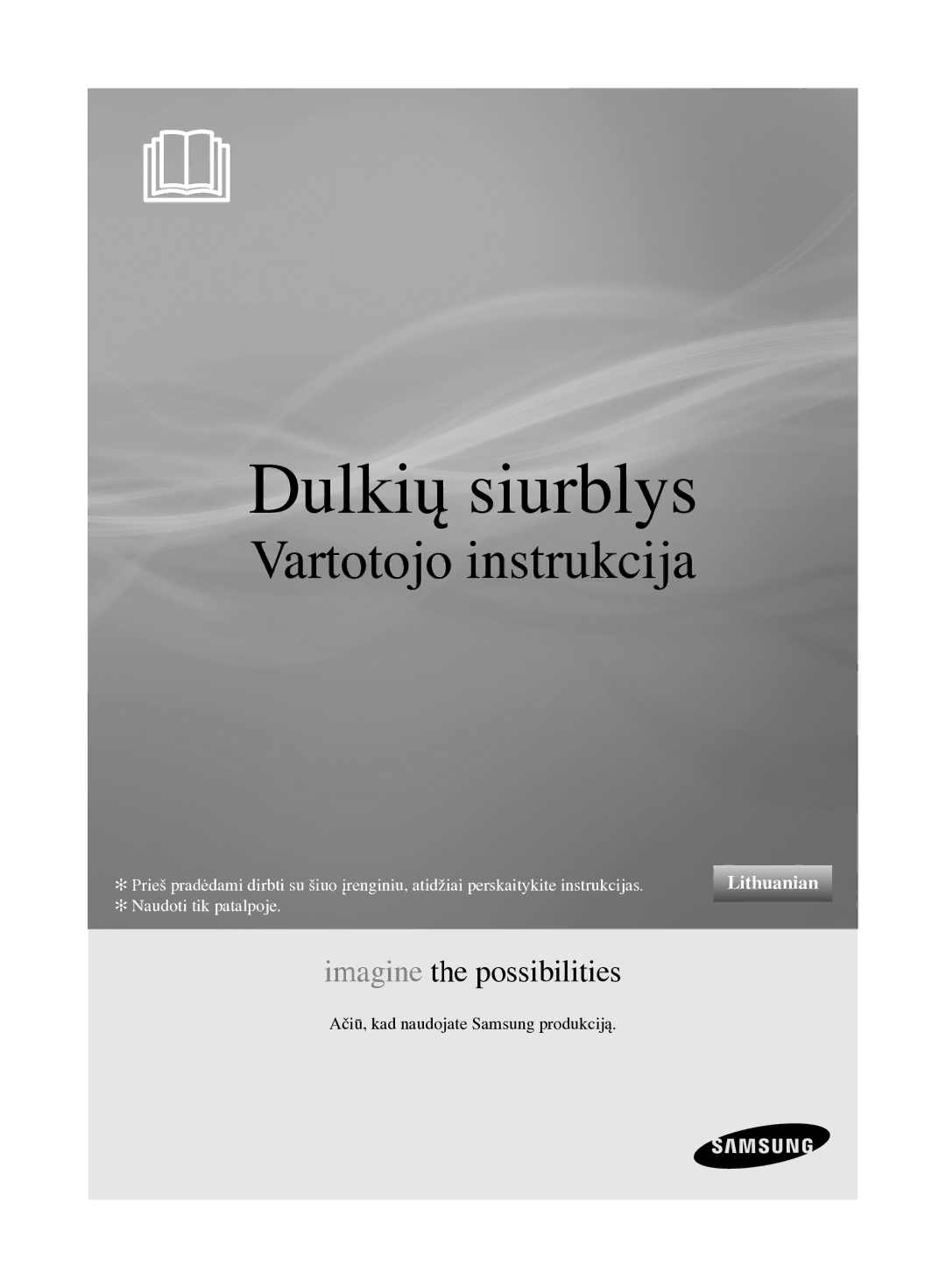 Samsung VCC6890H3N/XSB manual Dulkių siurblys 