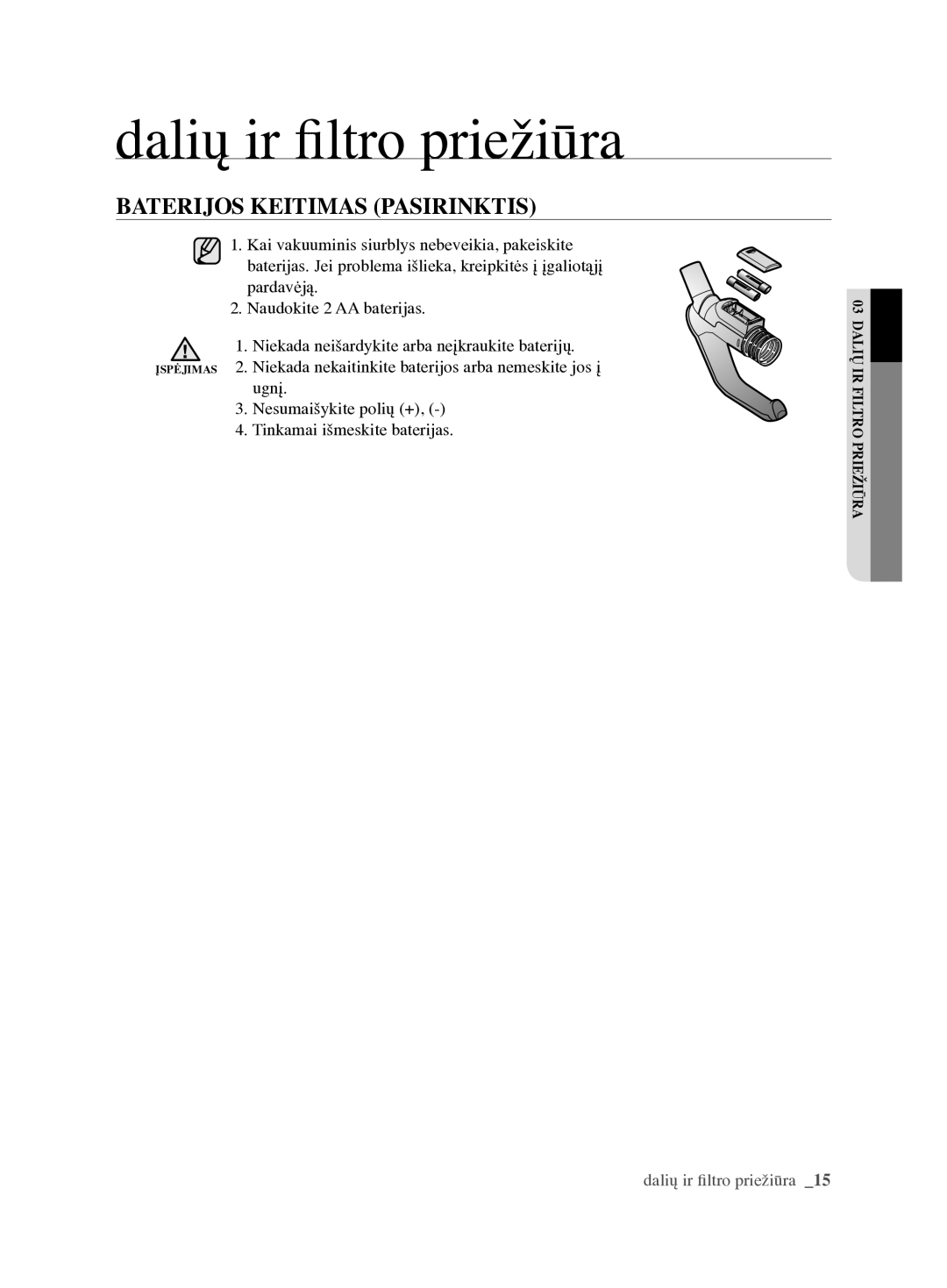 Samsung VCC6890H3N/XSB manual Baterijos Keitimas Pasirinktis 