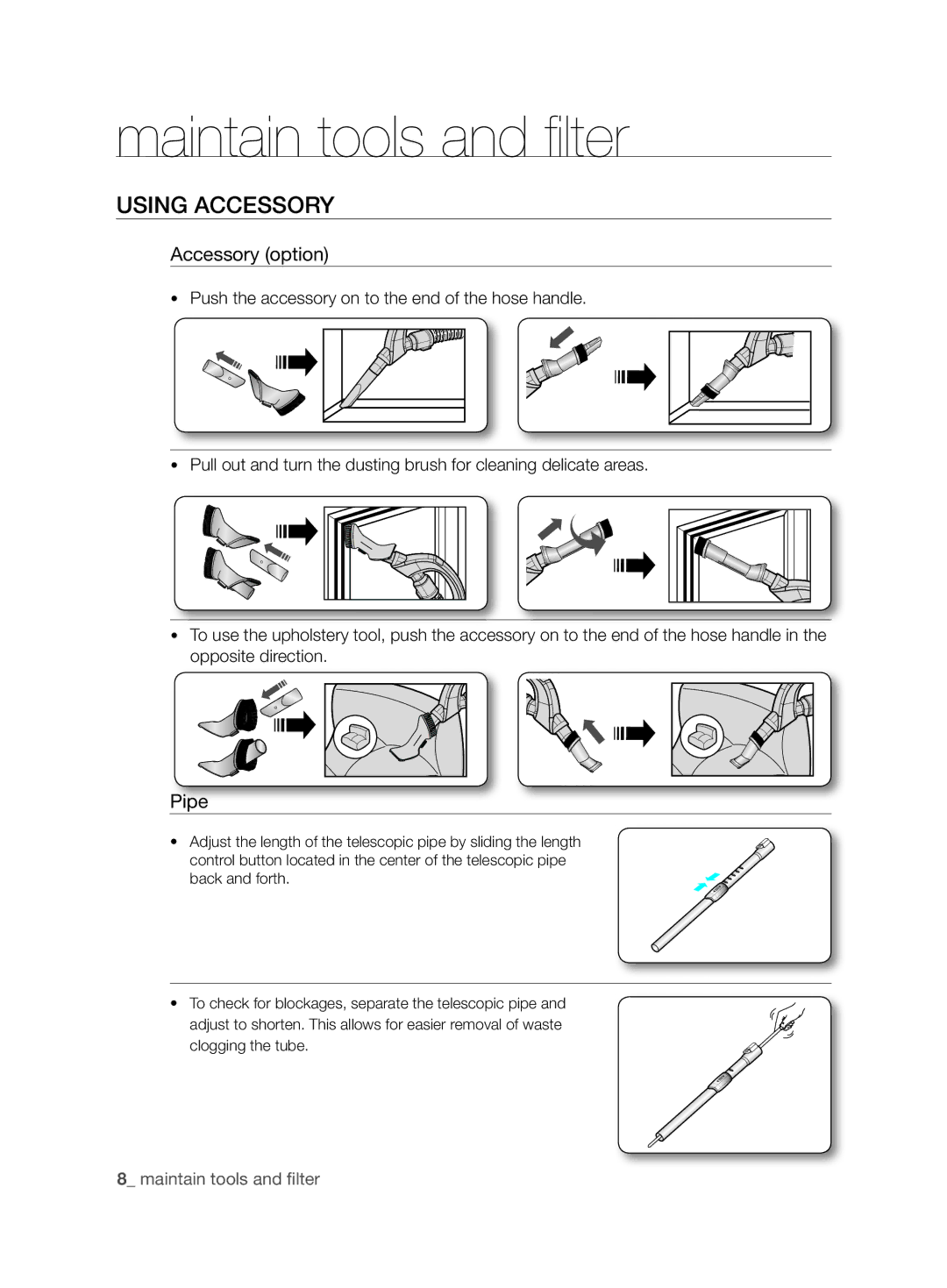 Samsung VCC6890H3N/XSB manual Maintain tools and filter, Using accessory 