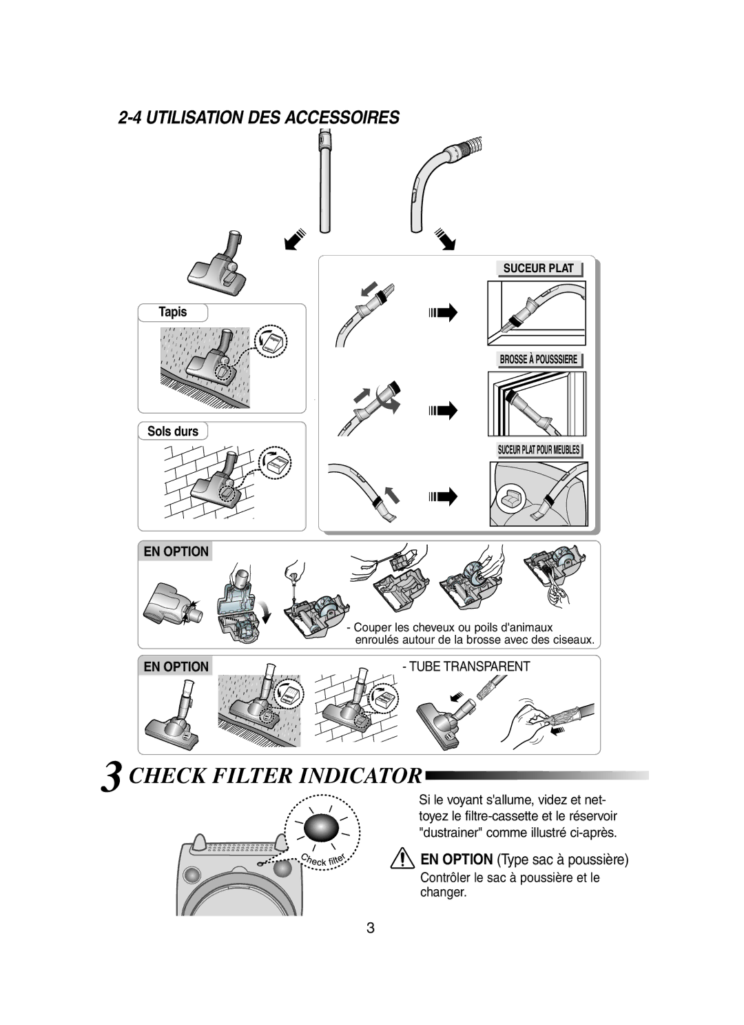 Samsung VCC7031V3S/XEF manual Check Filter Indicator, Utilisation DES Accessoires 