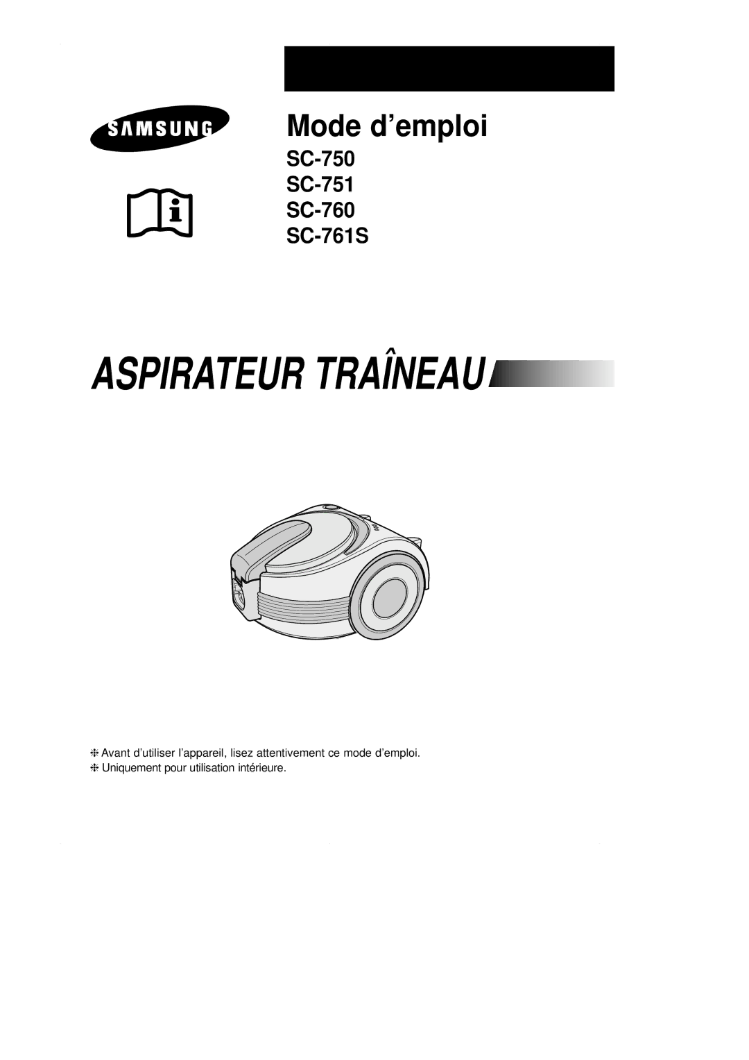 Samsung VCC7060H3S/XEF, VCC7070H3Z/XEF, VCC7050H3S/XEF, VCC7061H3S/XEF, VCC7060H3B/XEF manual Mode d’emploi 