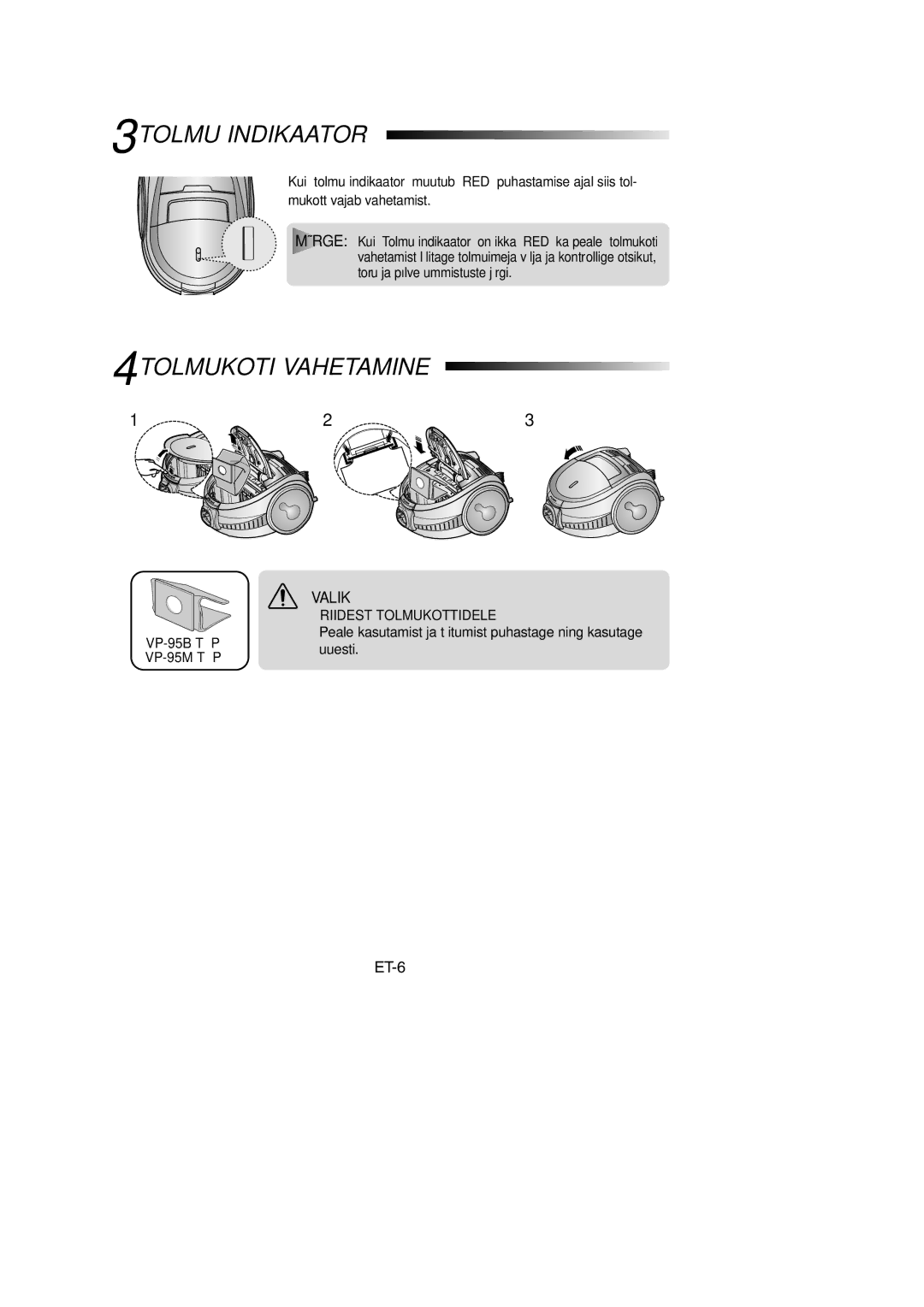 Samsung VCC7295H3O/XSB, VCC7294H3G/XSB, VCC7245H3G/SBW, VCC7215H3S/SBW manual 3TOLMU Indikaator, 4TOLMUKOTI Vahetamine, Valik 