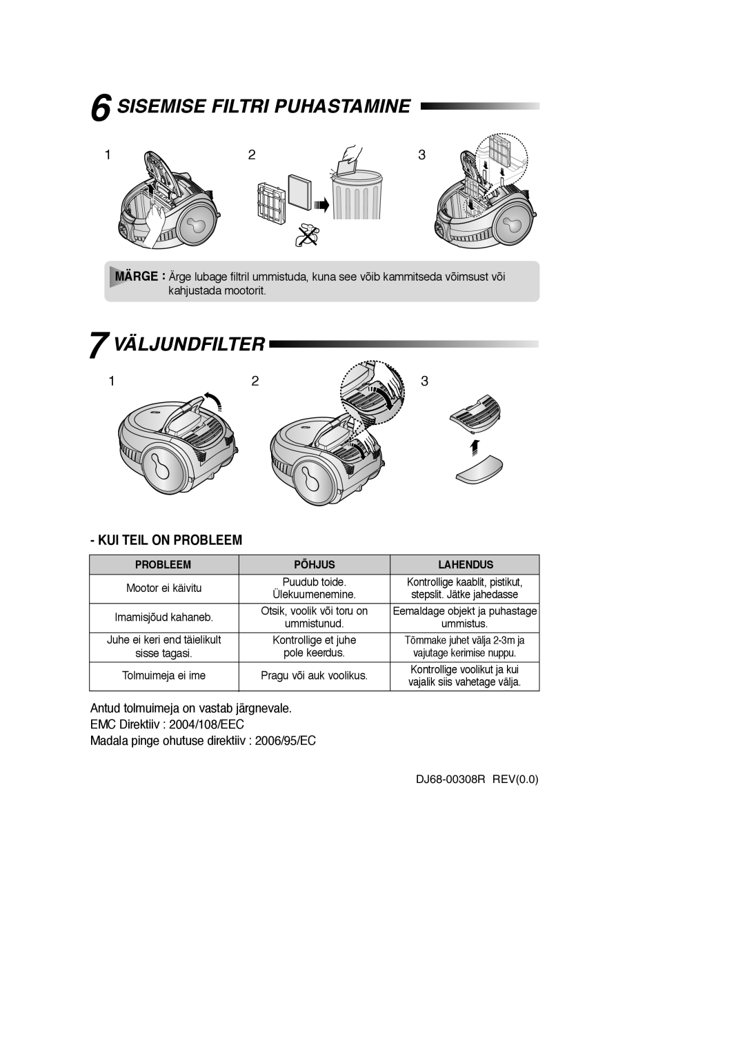 Samsung VCC7294H3G/XSB, VCC7294H3G/SBW, VCC7295H3O/XSB, VCC7295H3O/SBW manual Sisemise Filtri Puhastamine, Väljundfilter 