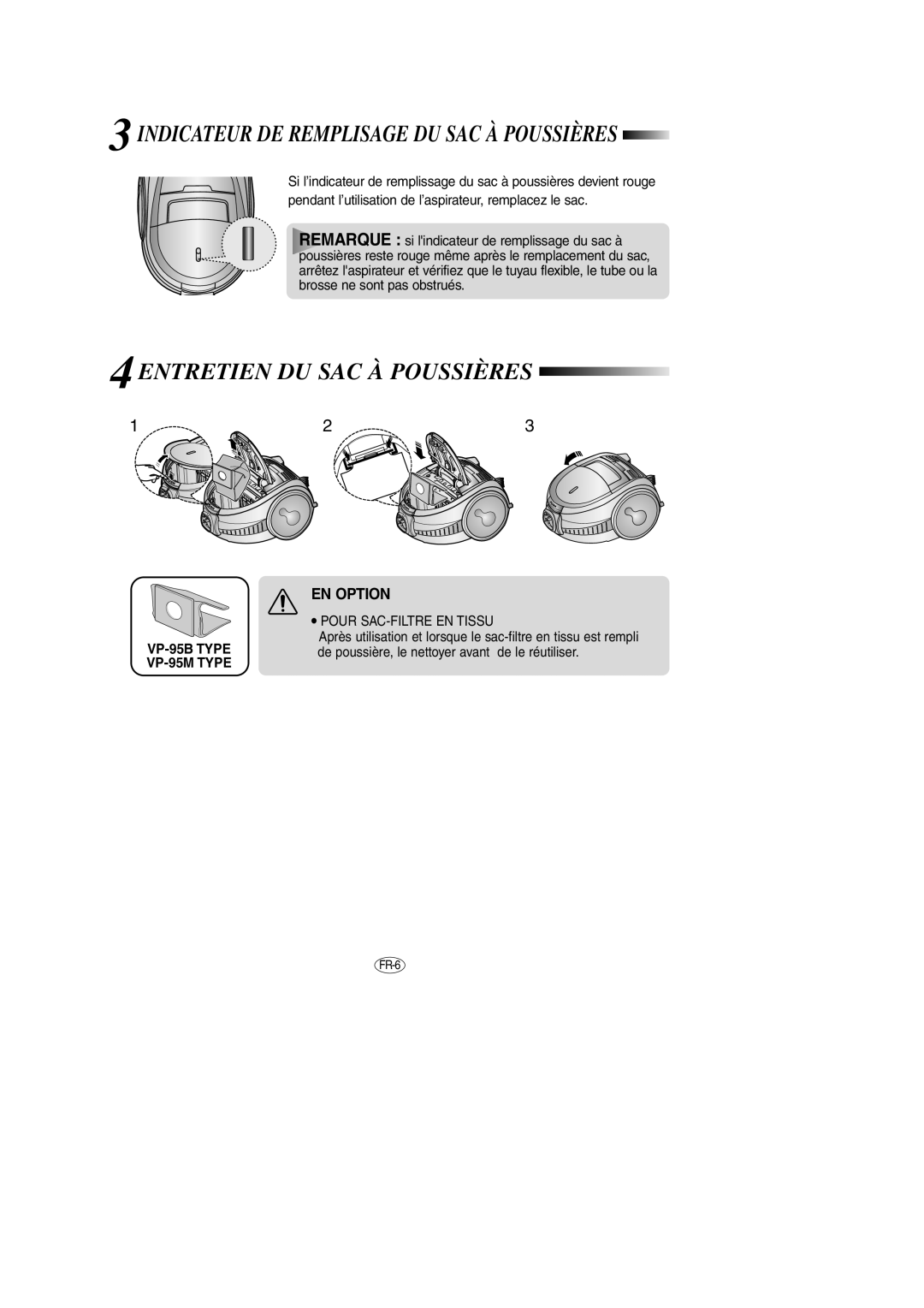 Samsung VCC7250H3G/XEG, VCC7294H3O/XEG manual Indicateur DE Remplisage DU SAC À Poussières, Entretien DU SAC À Poussières 