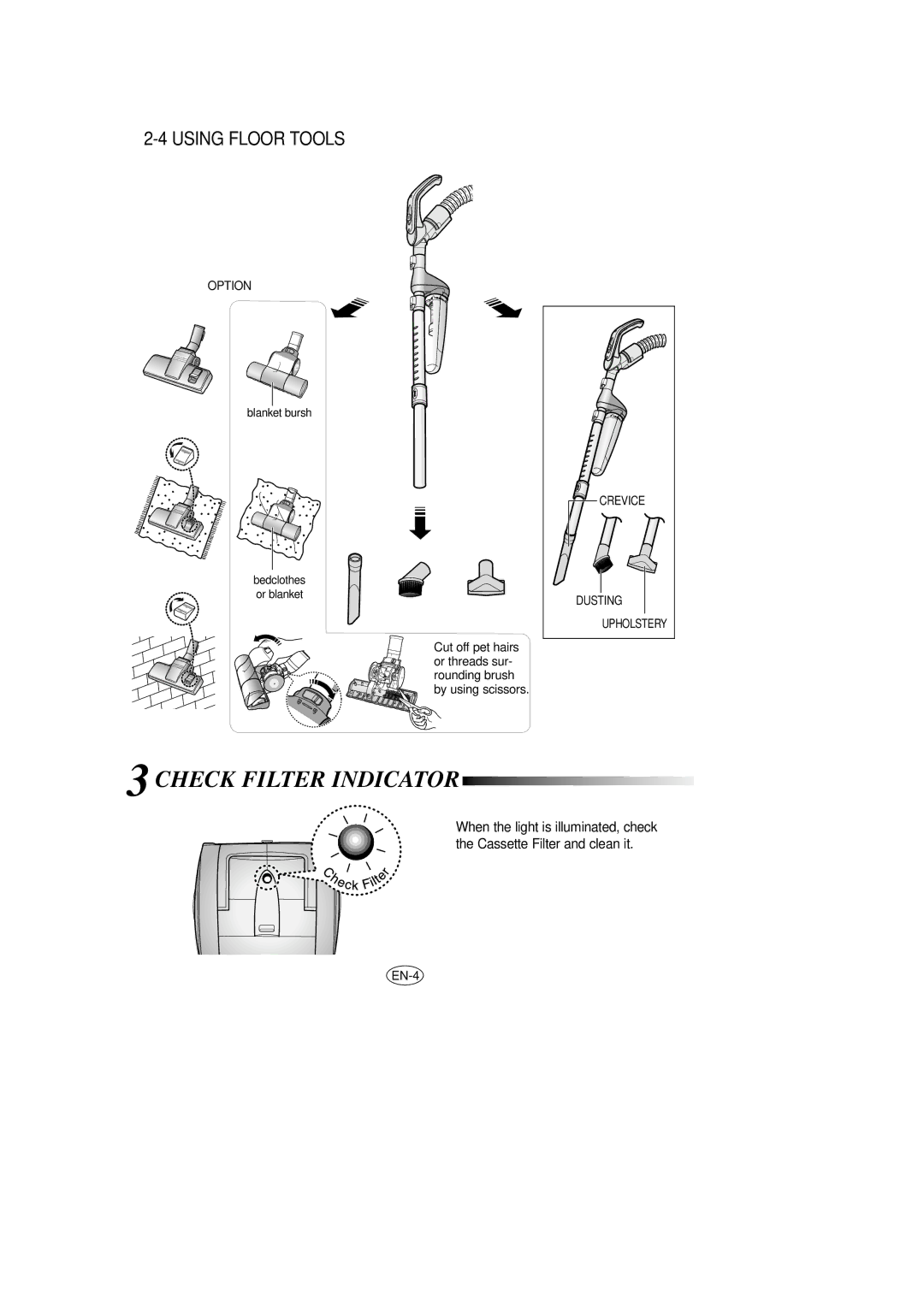 Samsung VCC7350V3B/SBW, VCC7365H3B/SBW, VCC7375H3R/SBW, VCC7375H3R/XEV manual Check Filter Indicator, Using Floor Tools 