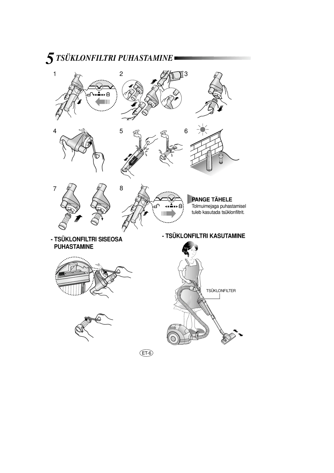 Samsung VCC7375H3R/XEV, VCC7365H3B/SBW, VCC7375H3R/SBW, VCC7355V3S/SBW, VCC7376H3O/SBW manual Tsüklonfiltri Puhastamine 