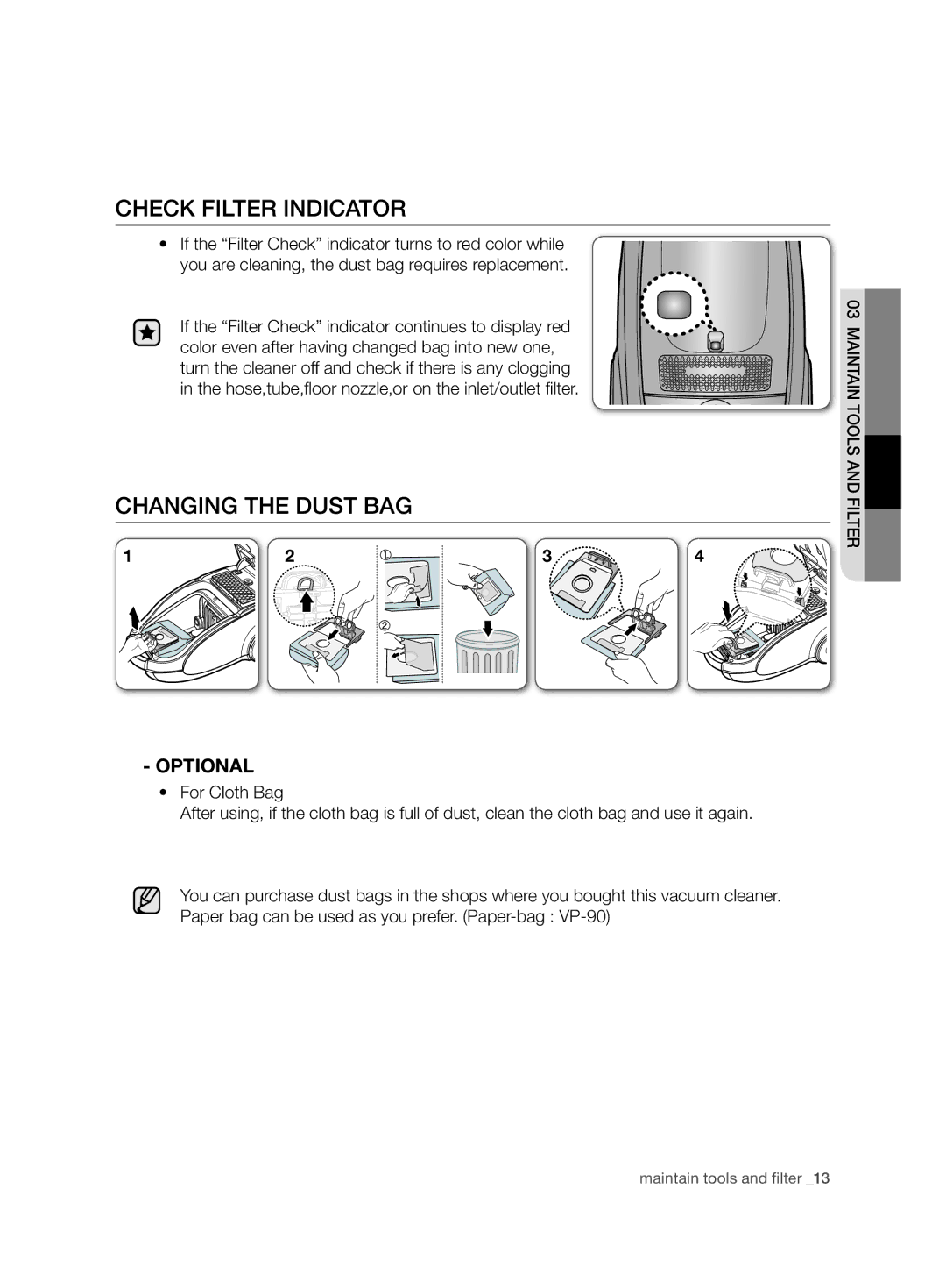 Samsung VCC7450V3R/HAC manual Check filter indicator, Changing the dust bag, OpTIONAl 