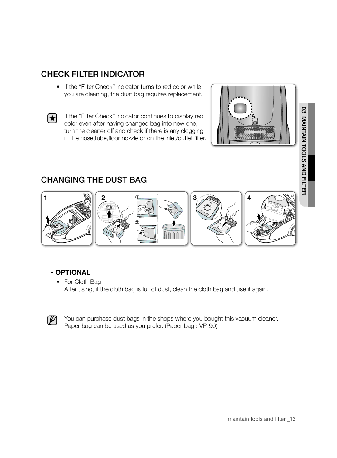 Samsung VCC7450V3R/XSG, VCC7450V4R/ATC, VCC7450V3R/UMG manual Check filter indicator, Changing the dust bag, OpTIONAl 