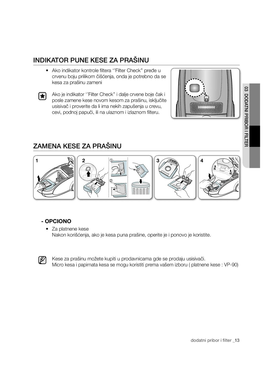 Samsung VCC7485V3K/XEH, VCC7485V3R/BOL, VCC7485V3K/BOL manual Indikator Pune Kese ZA Prašinu, Zamena Kese ZA Prašinu, Opciono 