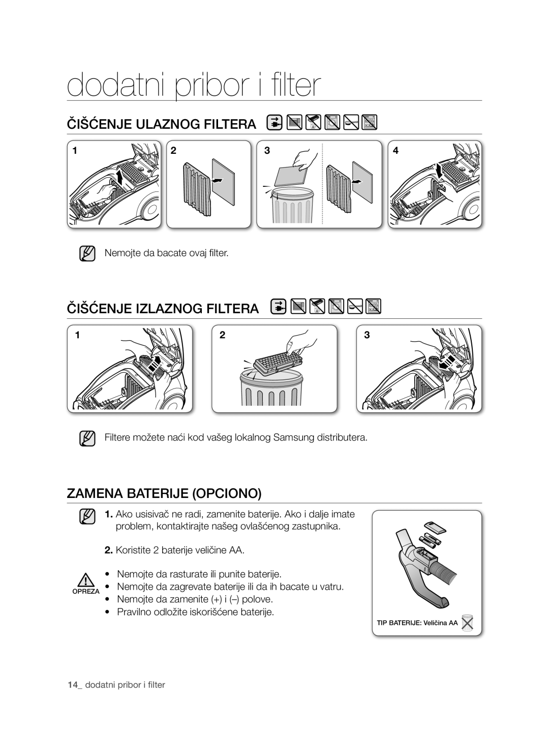 Samsung VCC7485V3K/BOL, VCC7485V3R/BOL manual Čišćenje Ulaznog Filtera, Čišćenje Izlaznog Filtera, Zamena Baterije Opciono 