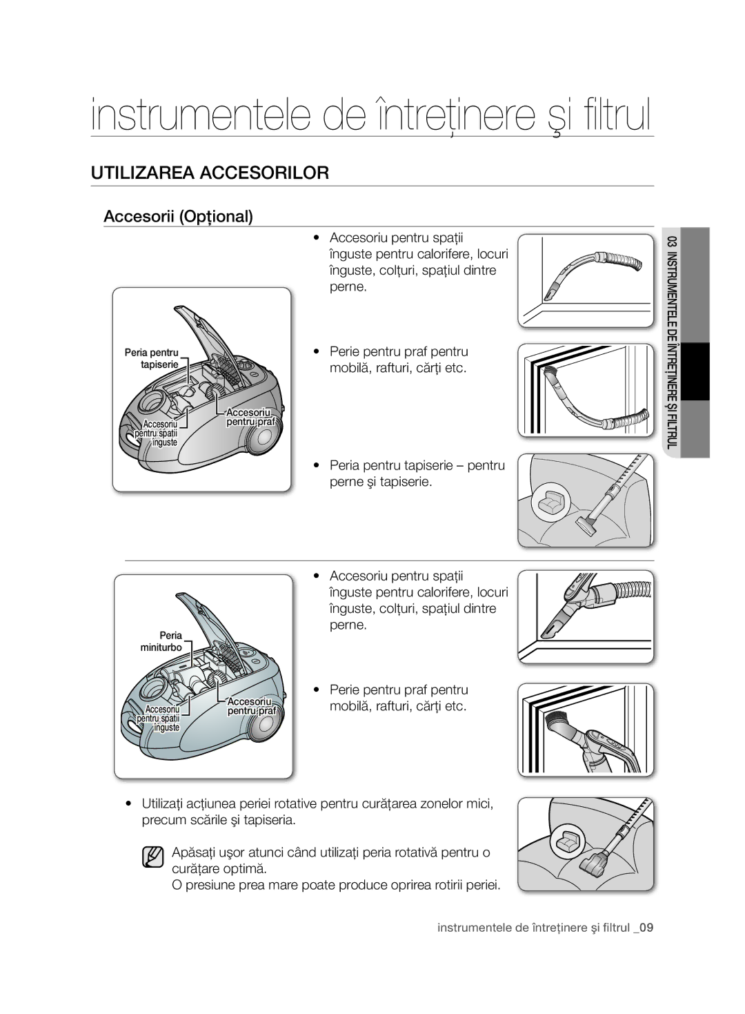 Samsung VCC7485V3K/XEH, VCC7485V3R/BOL, VCC7485V3K/BOL manual UtiLiZarea aCCesoriLor, Accesorii Opţional 