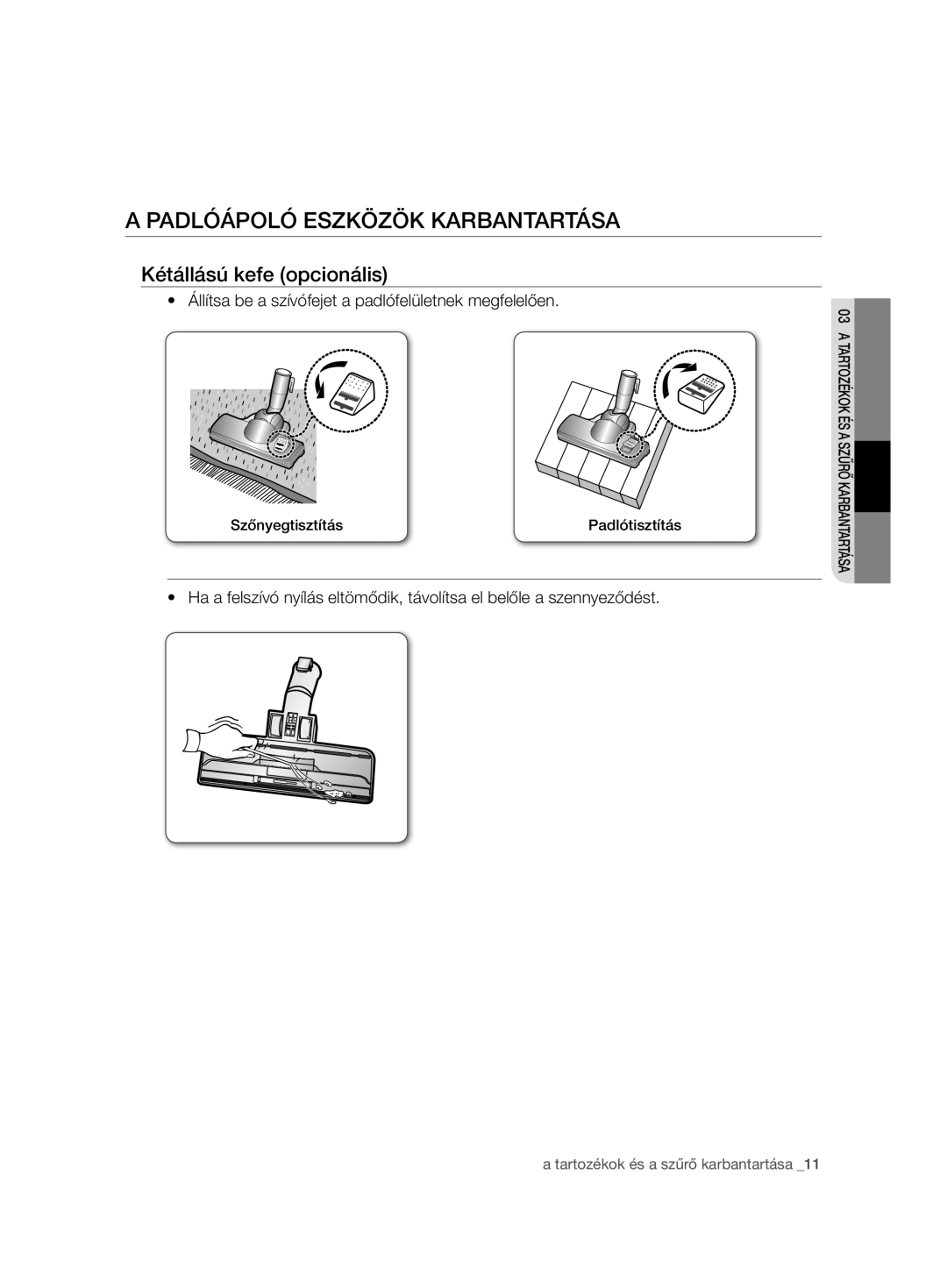 Samsung VCC7485V3K/BOL, VCC7485V3R/BOL, VCC7485V3K/XEH manual Padlóápoló Eszközök Karbantartása, Kétállású kefe opcionális 