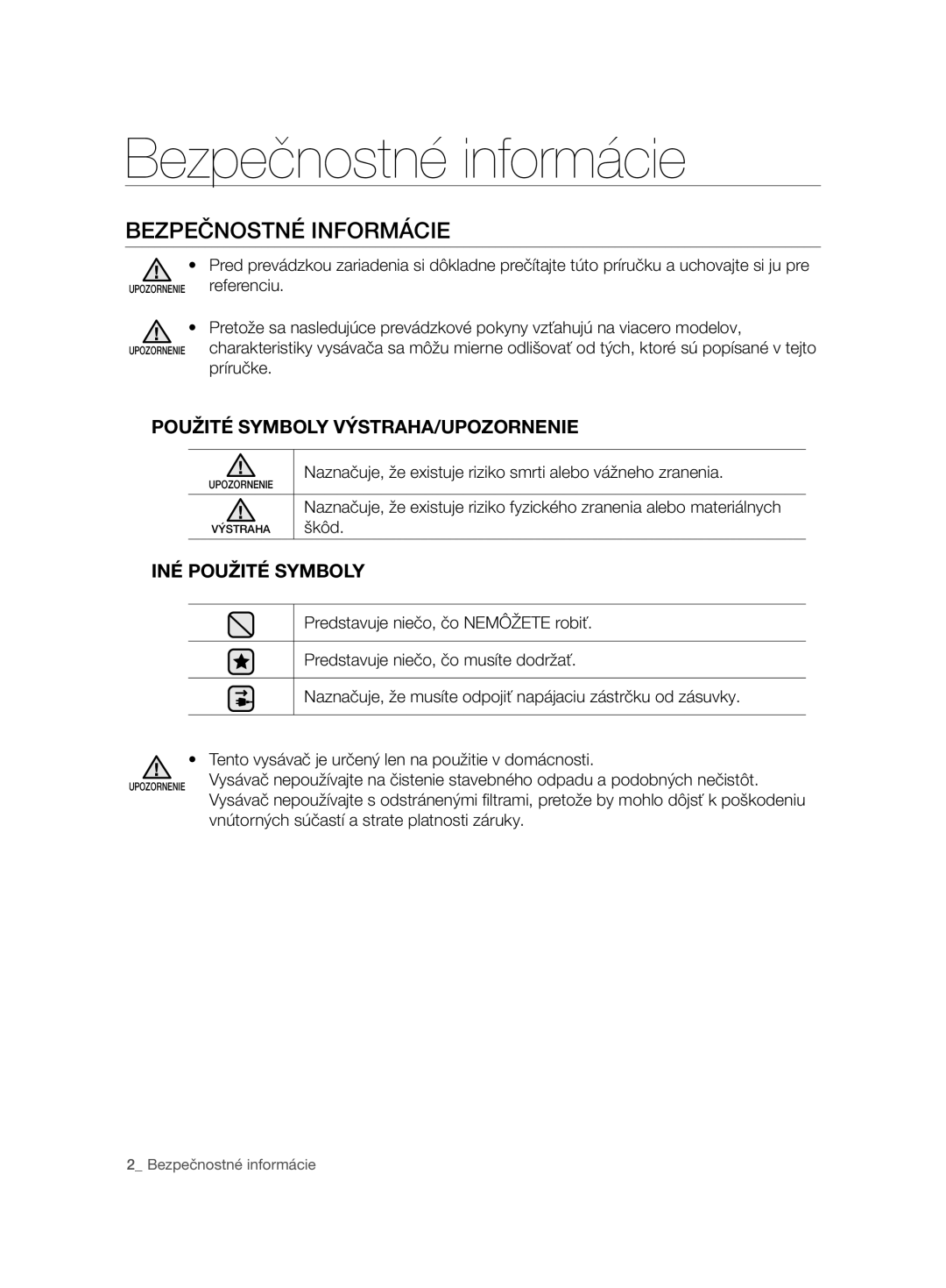 Samsung VCC7485V3R/BOL manual Bezpečnostné informácie, Bezpečnostné Informácie, Použité Symboly VÝSTRAHA/UPOZORNENIE 