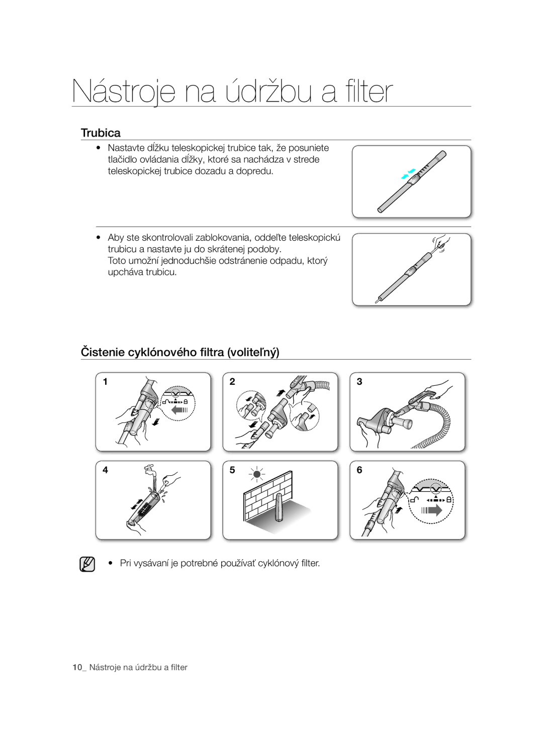 Samsung VCC7485V3K/BOL, VCC7485V3R/BOL, VCC7485V3K/XEH manual Trubica, Čistenie cyklónového ﬁltra voliteľný 