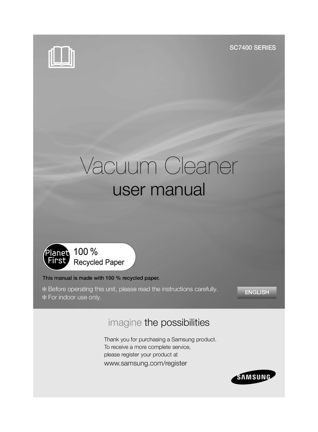 Samsung VCC7480V3R/XEE, VCC7490H3K/XEE manual Vacuum Cleaner, Please register your product at 