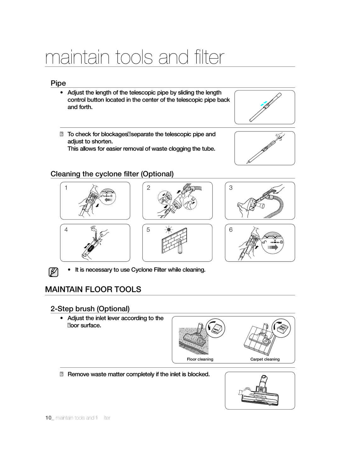 Samsung VCC7490H3K/XEE manual Maintain Floor Tools, Pipe, Cleaning the cyclone ﬁlter Optional, Step brush Optional 