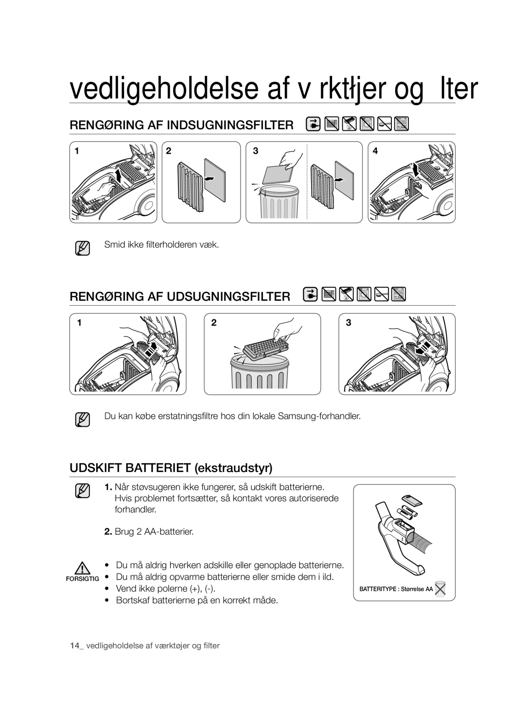 Samsung VCC7490H3K/XEE manual Rengøring AF Indsugningsfilter, Rengøring AF Udsugningsfilter, Smid ikke ﬁ lterholderen væk 