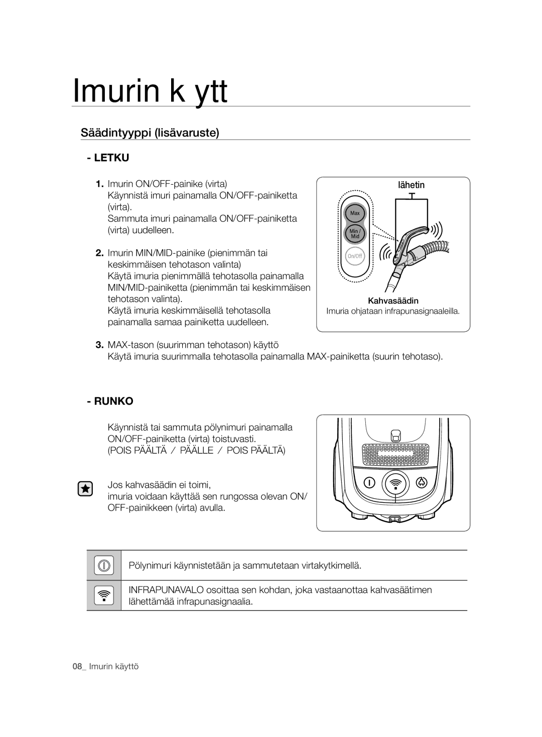 Samsung VCC7490H3K/XEE, VCC7480V3R/XEE manual Runko, Lähetin, Pois Päältä → Päälle → Pois Päältä 