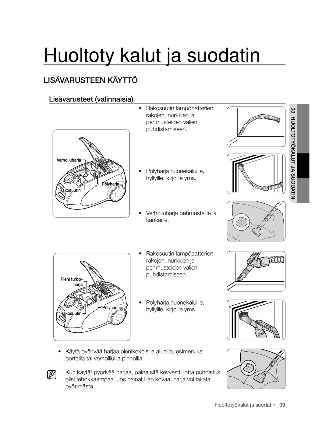 Samsung VCC7480V3R/XEE, VCC7490H3K/XEE manual Huoltotyökalut ja suodatin, Lisävarusteen Käyttö, Lisävarusteet valinnaisia 