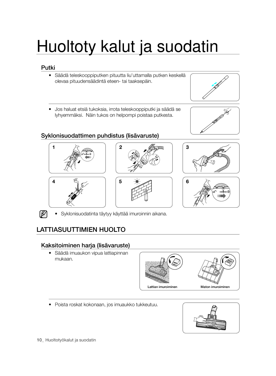 Samsung VCC7490H3K/XEE, VCC7480V3R/XEE manual Lattiasuuttimien Huolto, Putki, Syklonisuodattimen puhdistus lisävaruste 