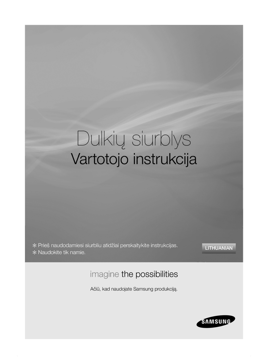 Samsung VCC7495H3K/XSB manual Dulkių siurblys 