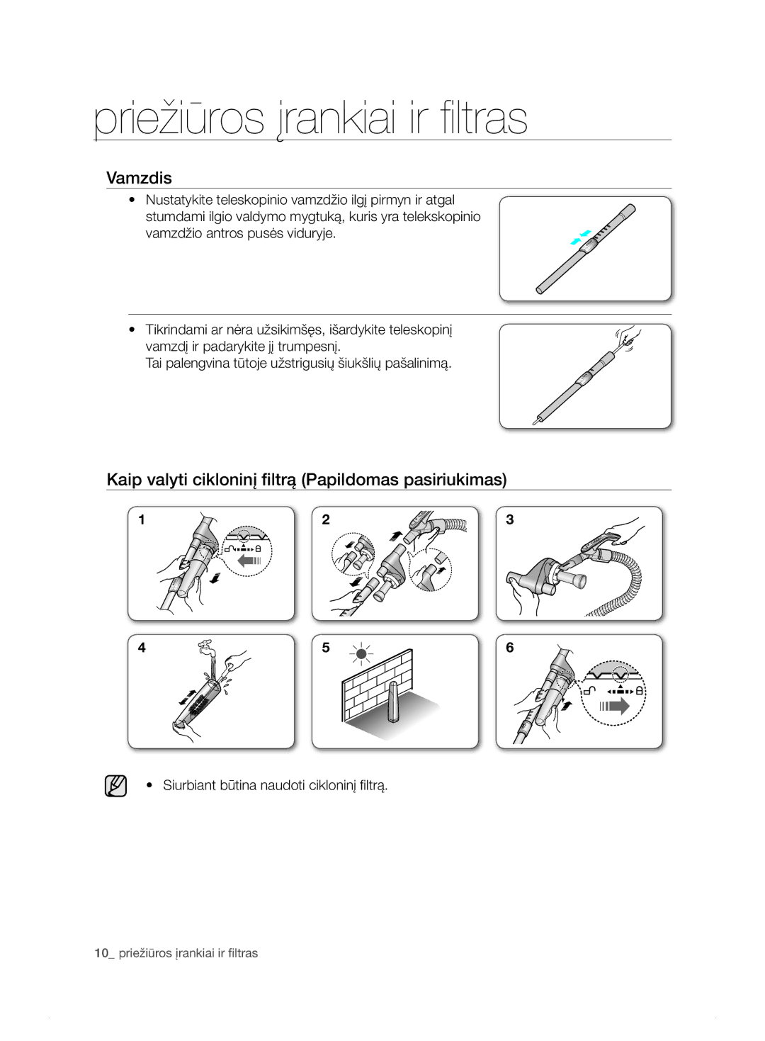 Samsung VCC7495H3K/XSB manual Vamzdis, Kaip valyti cikloninį filtrą Papildomas pasiriukimas 