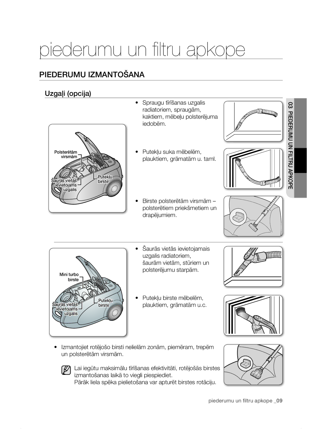 Samsung VCC7495H3K/XSB manual Piederumu un filtru apkope, PIEDEruMu IZMANtošANA, Uzgaļi opcija 