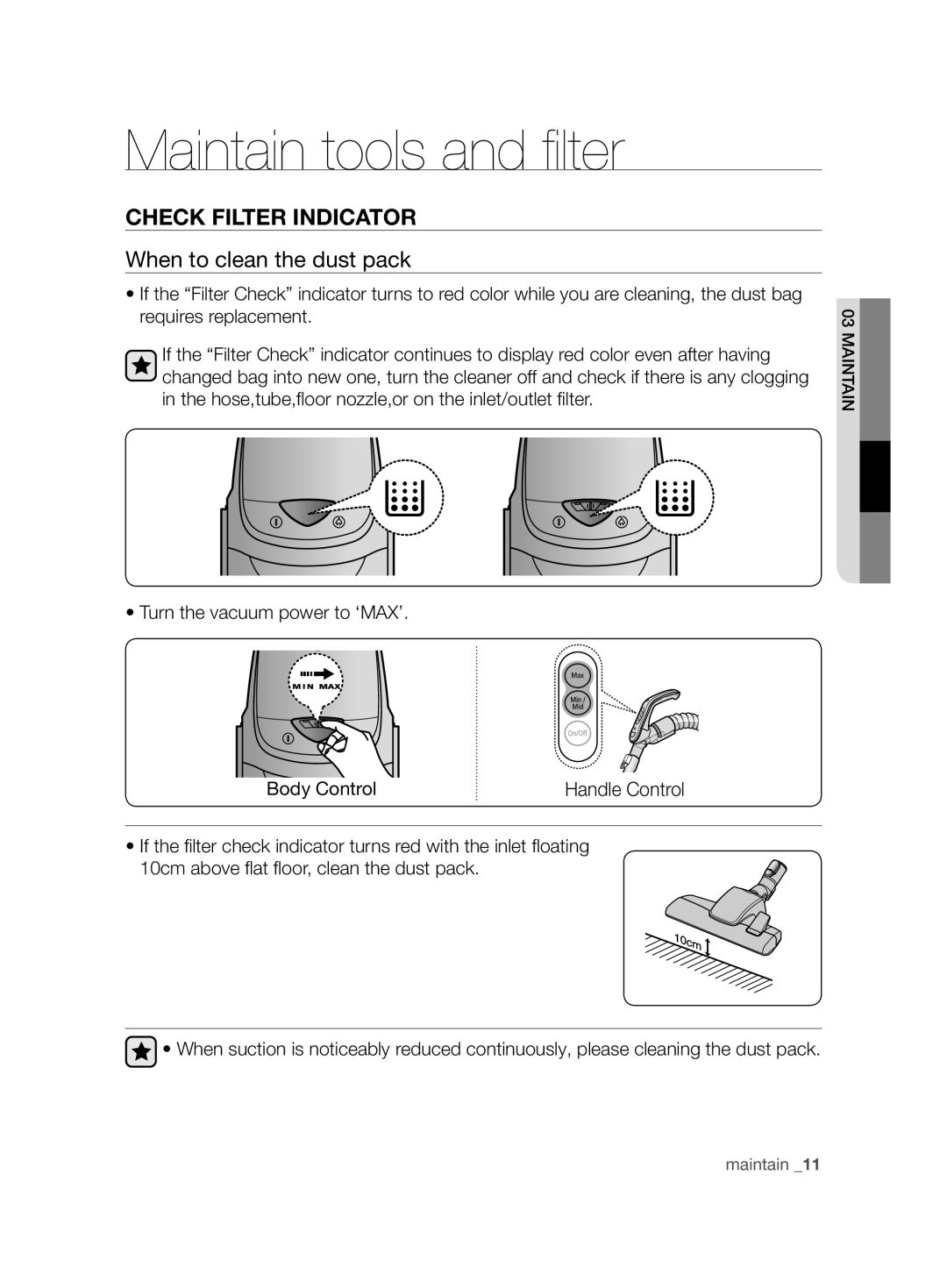 Samsung VCC8265H3S/UMG, VCC8285H3K/UMG, VCC8245V3R/UMG, VCC8240V3R/UMG Check Filter Indicator, When to clean the dust pack 