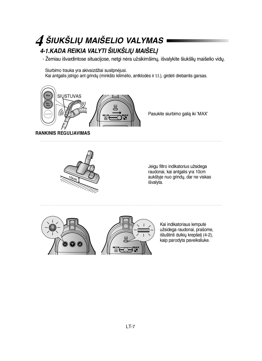 Samsung VCC8451H3B/SBW, VCC8431V3R/SBW manual Šiukšlið Maišelio Valymas, Kada Reikia Valyti Šiukšlið Maišelø 