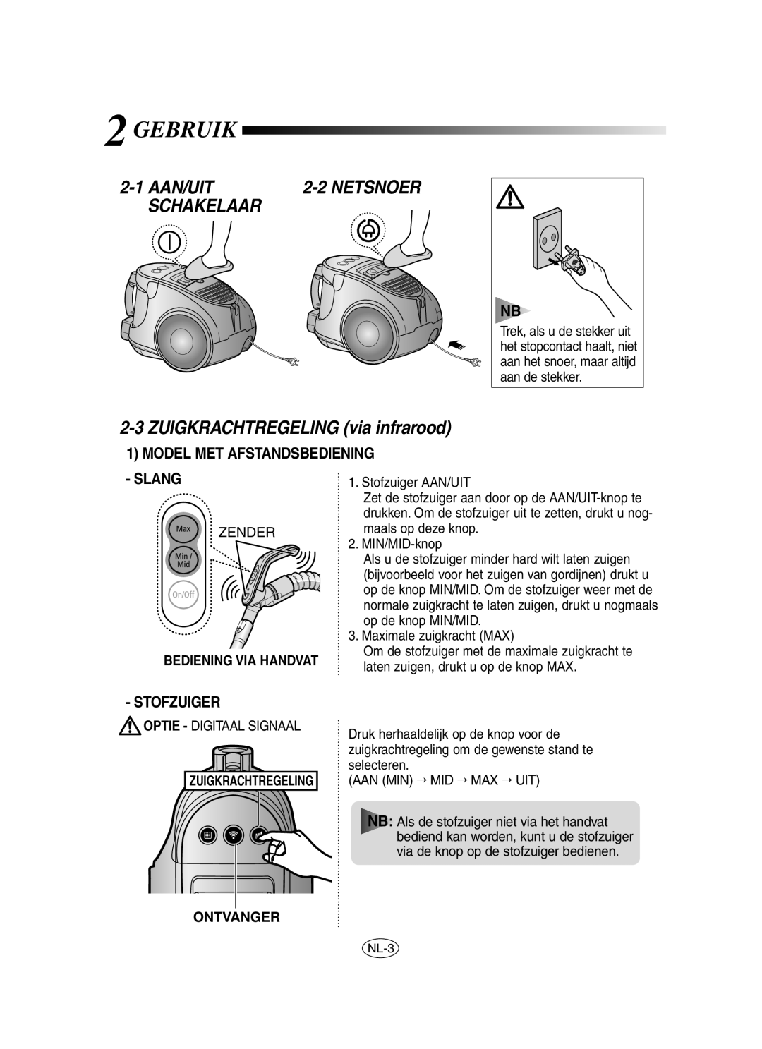 Samsung VCC8470H3B/XEN, VCC8460H3B/XEG manual Gebruik, Aan/Uit, Schakelaar, Model MET Afstandsbediening Slang, Stofzuiger 