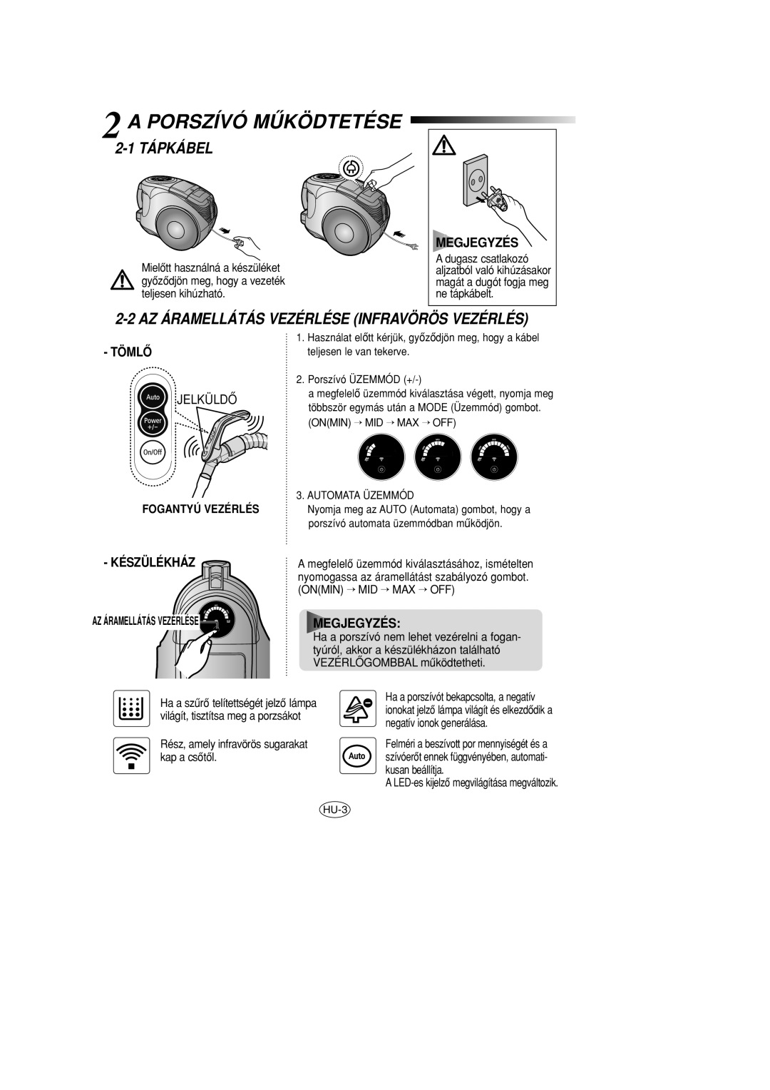 Samsung VCC8570H3C/XEH manual Porszívó Mûködtetése, Tápkábel, AZ Áramellátás Vezérlése Infravörös Vezérlés 