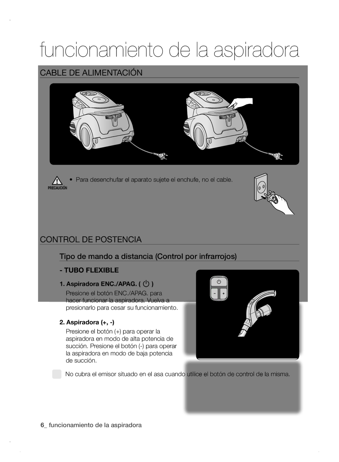 Samsung VCC8680V3A/XEC, VCC8680V3A/ANU CablE DE alIMENTaCIÓN, Para desenchufar el aparato sujete el enchufe, no el cable 