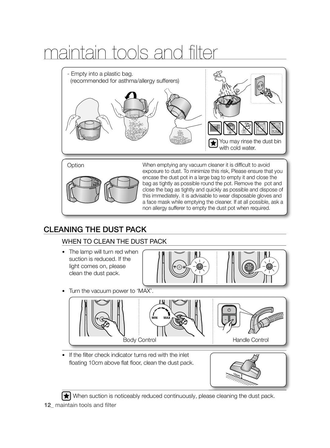 Samsung VCC8680V3K/XEE manual Cleaning the Dust Pack, When to Clean the Dust Pack, With cold water, Option 