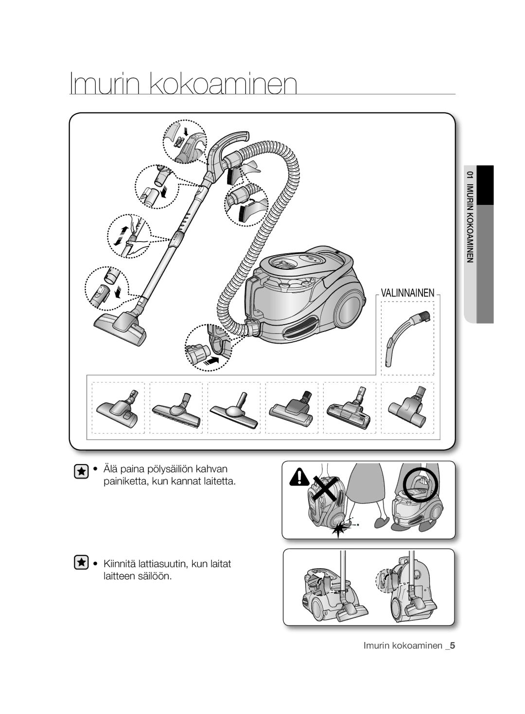 Samsung VCC8680V3K/XEE manual Imurin kokoaminen, Kiinnitä lattiasuutin, kun laitat laitteen säilöön 