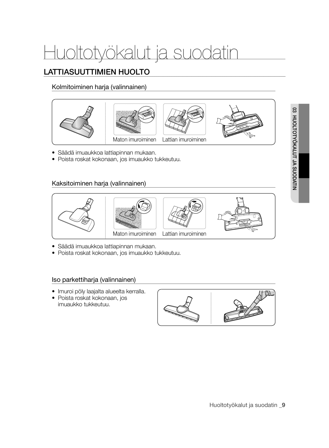 Samsung VCC8680V3K/XEE manual Lattiasuuttimien Huolto, Kolmitoiminen harja valinnainen, Kaksitoiminen harja valinnainen 