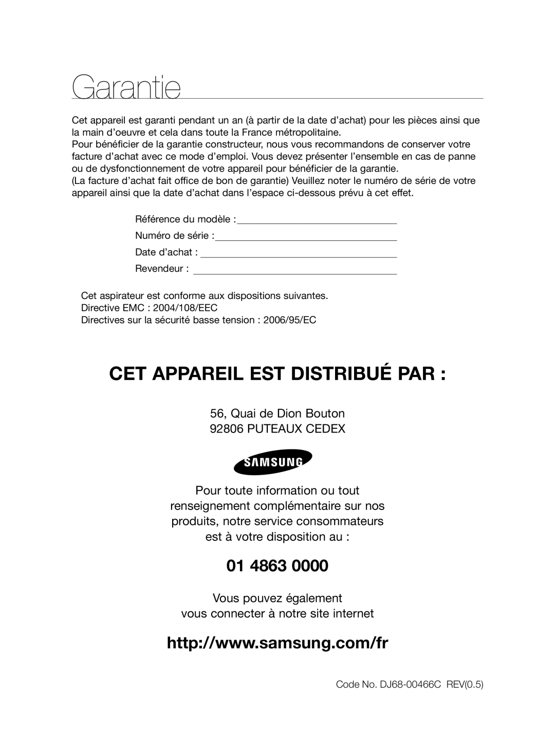 Samsung VCC8680V3K/XEF manual Garantie, CET Appareil EST Distribué PAR 