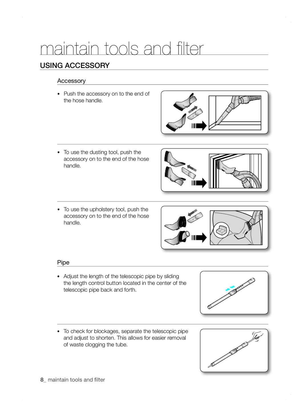 Samsung VCC8690H3A/XSV manual Maintain tools and filter, Using accessory 