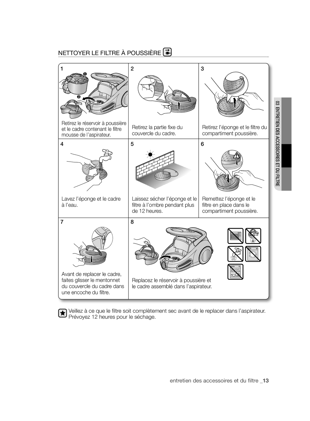 Samsung VCC86H0H3S/XEF manual Nettoyer LE Filtre À Poussière, Retirez la partie ﬁ xe du, Remettez l’éponge et le, ’eau 