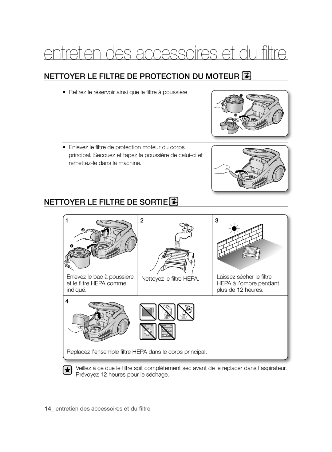 Samsung VCC86H0H3S/XEG Nettoyer LE Filtre DE Protection DU Moteur, Nettoyer LE Filtre DE Sortie, Et le ﬁ ltre Hepa comme 