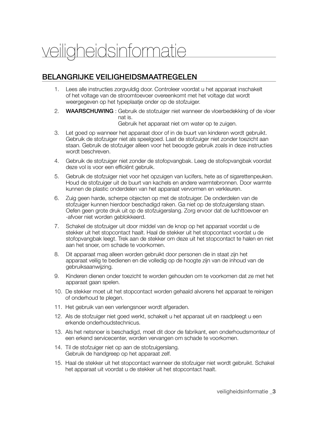 Samsung VCC86H0H3S/XEF, VCC86H0H3S/XEG manual Belangrijke Veiligheidsmaatregelen 